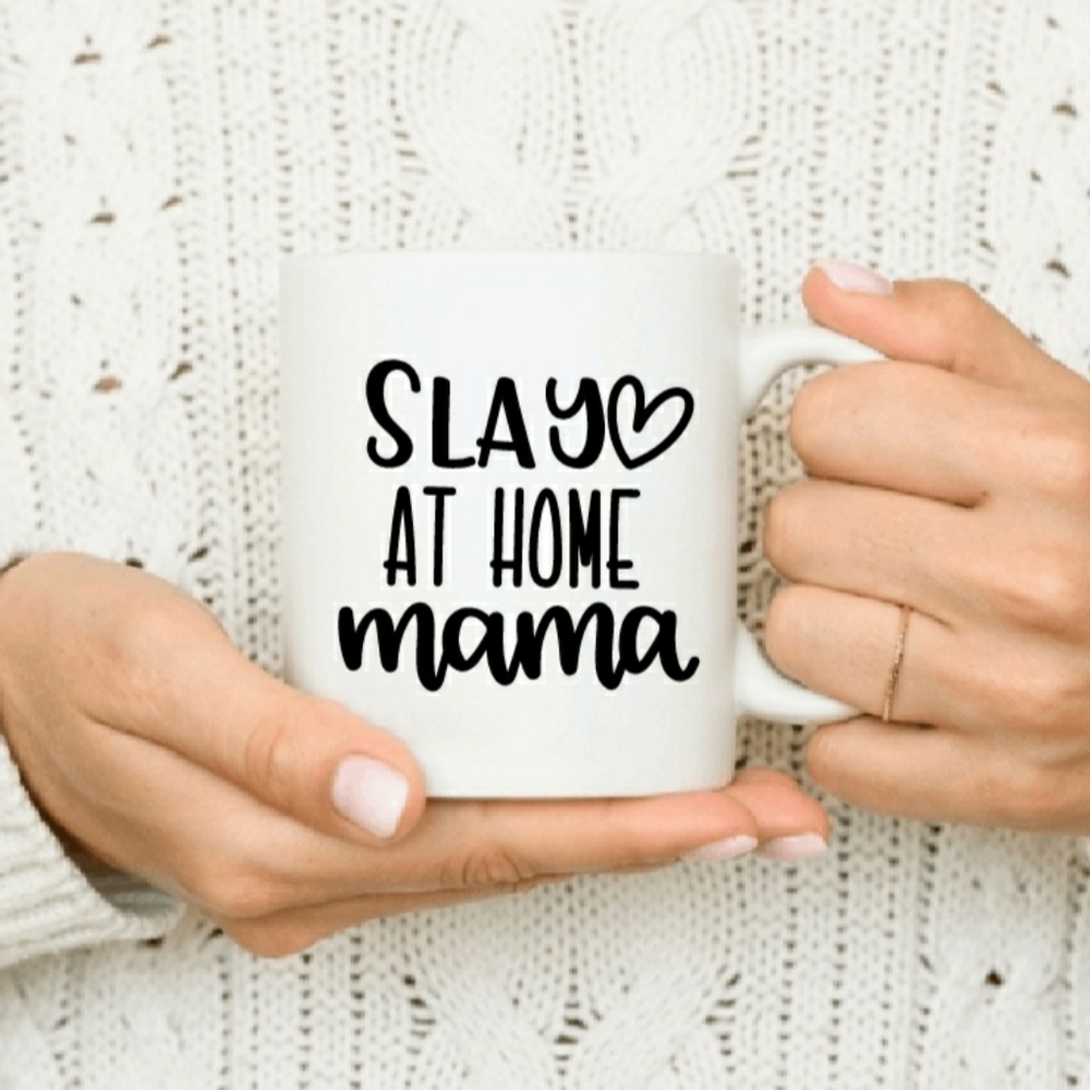 Slay At Home Mama Mug